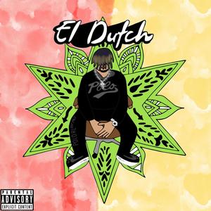 El Dutch (Explicit)