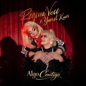 Algo Contigo (feat. Yamel Kuri)