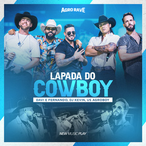 Davi e Fernando - Lapada do Cowboy (Agro Rave, Ao Vivo)
