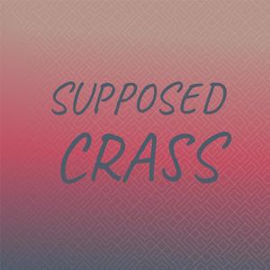 Supposed Crass