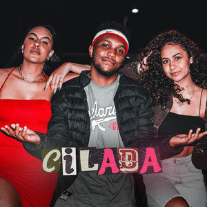 Cilada (Explicit)