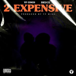 2 EXPENSIVE (Explicit)