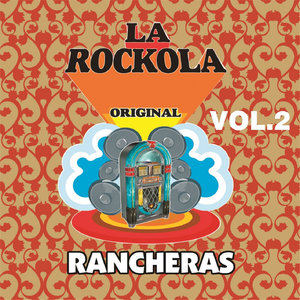 La Rockola Rancheras, Vol. 2