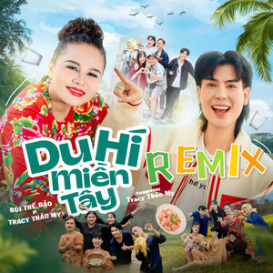 Du Hí Miền Tây (Remix)