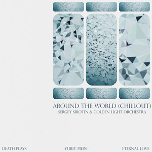 Around the World (Yuriy Pilin Remix)