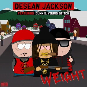 Weight (feat. Junk & Young Stitch) (Explicit)