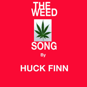 The Weed Song