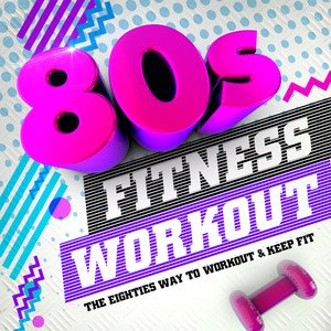 80s Fitness Workout - The Eighties Way to Workout & Keep Fit !