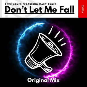 Don't Let Me Fall