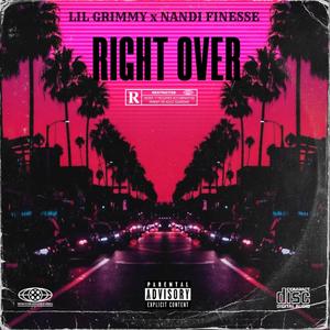 Right Over (Explicit)