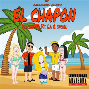 El Chapon (Explicit)