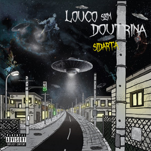 Louco Sem Doutrina (Explicit)