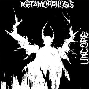 METAMORPHOSIS (Explicit)