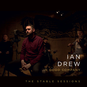 In Good Company: The Stable Sessions