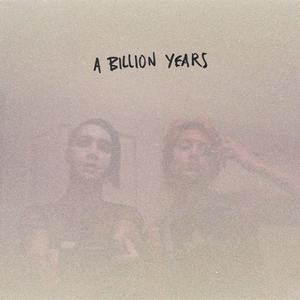 A Billion Years (feat. T.O.L.D.)