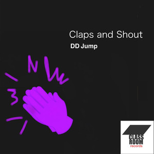 Claps And Shout (Original Mix)