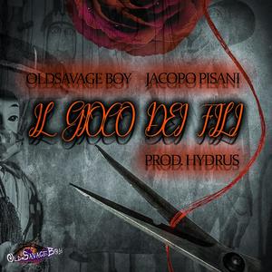 Il Gioco Dei Fili(feat. Jacopo Pisani) (Explicit)