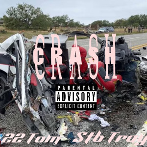 Crash (Explicit)
