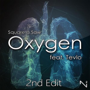 Oxygen(2nd Edit)[feat. Tevlo]