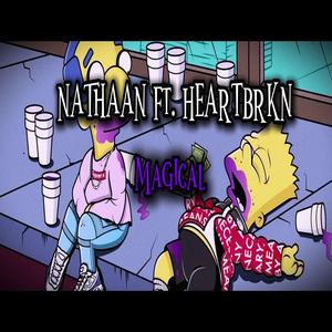 Magical (feat. HEARTBRKN) [Explicit]