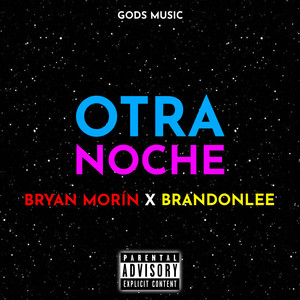 Otra Noche (Explicit)