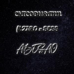 ABESAO (feat. Zirosky689 & SESS) [TRAP SESSION] [Explicit]