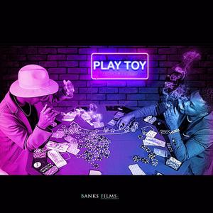 Play Toy(feat. Lil Baliil)