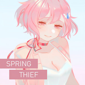 Spring Thief