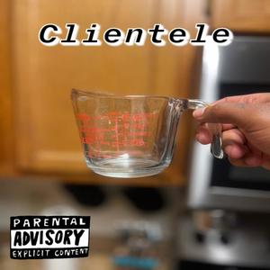 Clientele (Explicit)