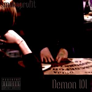 Demon 101 (Explicit)