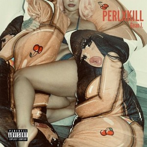 Perlxkill (Explicit)