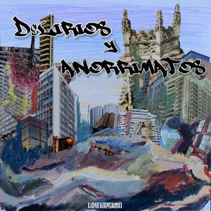 DeLirios y Anorrimatos (Explicit)