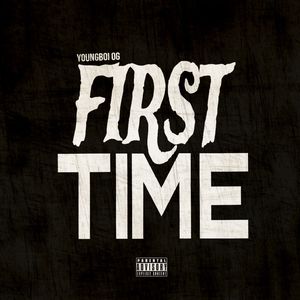 First Time (Explicit)