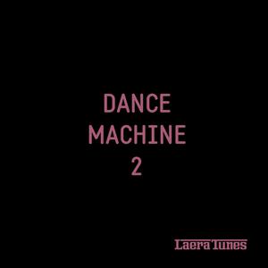 Dance Machine 2