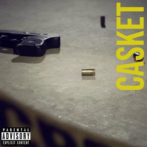 Casket (Explicit)