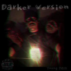 Darker Version (Explicit)