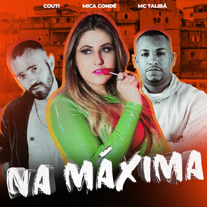 Na Máxima (Explicit)