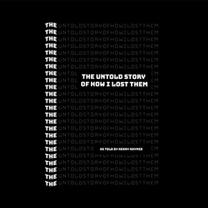 The Untold Story of How I Lost Them (Explicit)