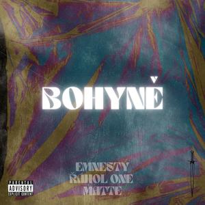 BOHYNĚ (feat. Řáhol One) [Explicit]