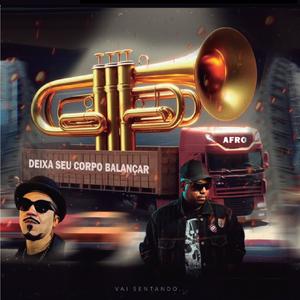Deixa Seu Corpo Balançar Afro (feat. Deejay Bruhnin)