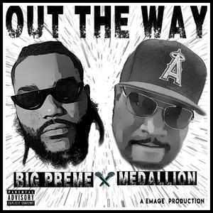 OUT THE WAY (Explicit)