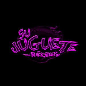 SU JUGUETE (Explicit)