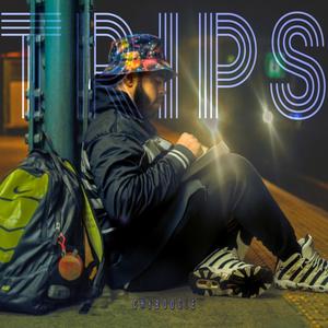 Trips (Explicit)