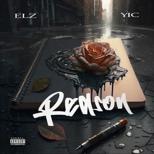 Reason (feat. Elz) (Explicit)