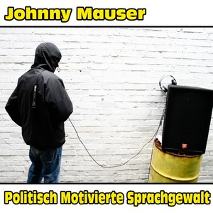 Politisch motivierte Sprachgewalt