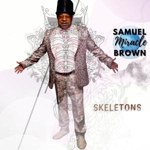 Skeletons(feat. B Hold Da General)