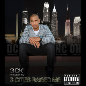 3 Cities Raised Me (Explicit)