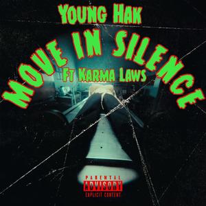 Move In Silence (feat. Karma Laws) [Explicit]