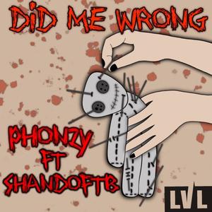 Did me wrong (Explicit)