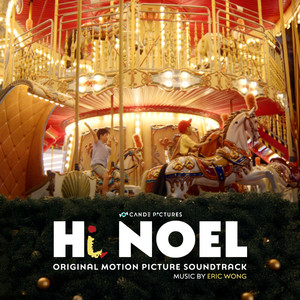 Hi Noel (Original Motion Picture Soundtrack)